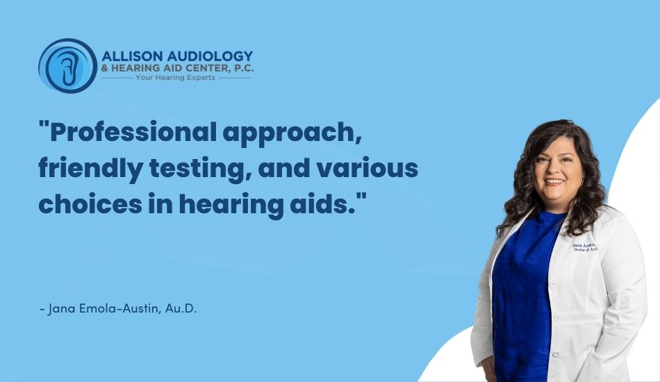 rofessional approach, friendly testing, and various choices in hearing aids.